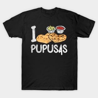 I Love Pupusas T-Shirt